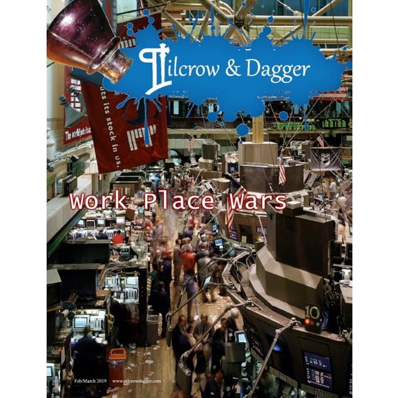 Pilcrow Dagger: February/March 2019 Issue - Work Place Wars Paperback 1090350686 9781090350688 LeeAnn Jackson Rhoden, A. Marie Silver