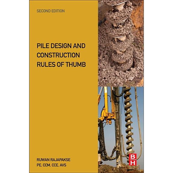 Pile Design and Construction Rules of Thumb, (Paperback)