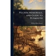 thumbnail image 1 of Pilgrim Memorials, and Guide to Plymouth, (Hardcover), 1 of 1