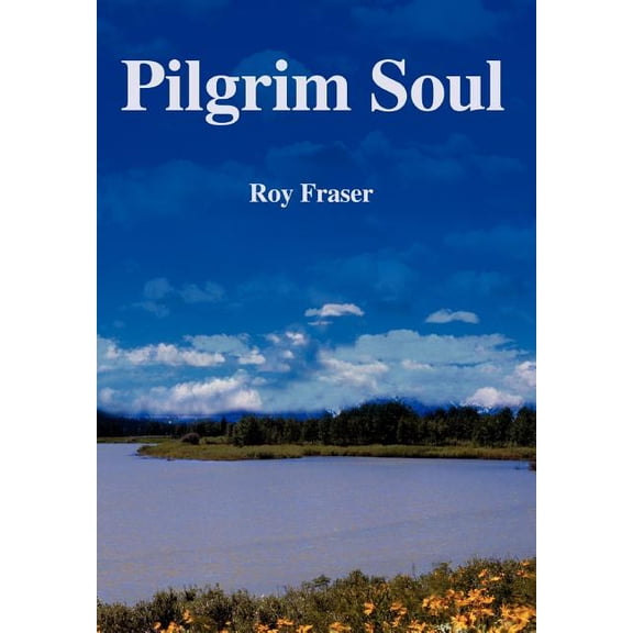 Pilgrim Soul, (Hardcover)