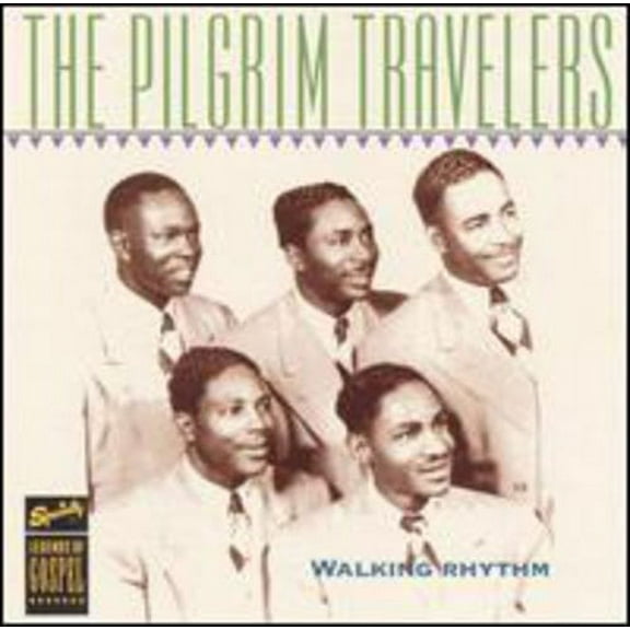 Pilgrim Travelers - Walking Rhythm - Music & Performance - CD