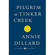 Pilgrim at Tinker Creek, (Paperback)