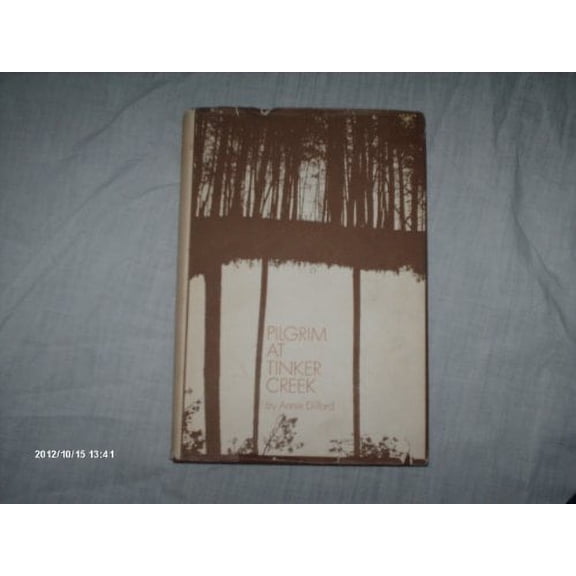 Pre-Owned Pilgrim at Tinker Creek by Annie Dillard (Paperback)