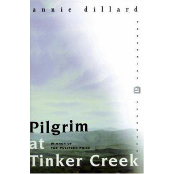 Pre-Owned Pilgrim at Tinker Creek (Paperback) 0060953020 9780060953027