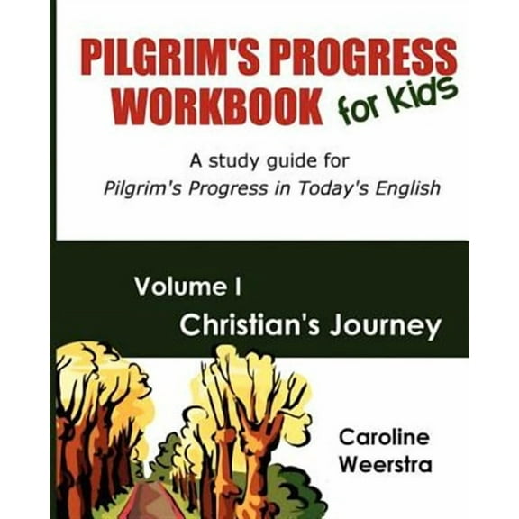 Pilgrim's Progress Workbook for Kids: Christian's Journey