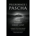 thumbnail image 1 of Pilgrimage to Pascha: A Daily Devotional for Great Lent, (Paperback), 1 of 1