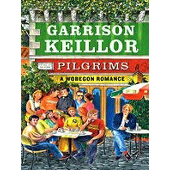 Pre-Owned Pilgrims: A Wobegon Romance (Thorndike Press Large Print Core Series) (Hardcover) 1410419312 9781410419316