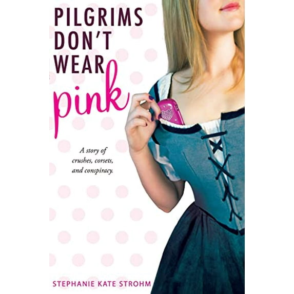 Pre-Owned Pilgrims Don't Wear Pink (Paperback) 0547564597 9780547564593
