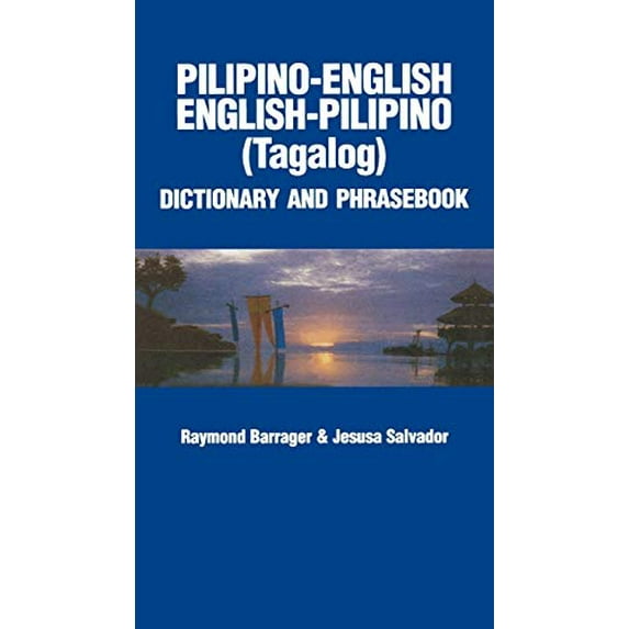 Pre-Owned Pilipino-English/English-Pilipino Dictionary & Phrasebook (Paperback) 0781804515 9780781804516