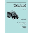 thumbnail image 1 of Pre-Owned Pilipino Through Self-Instruction, Part Two (Paperback) 0877275262 9780877275268, 1 of 1