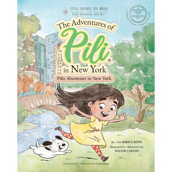 Pilis Abenteuer in New York . Dual Language Books for Children. Bilingual English - German. Englisch - Deutsch: The Adve, (Paperback)