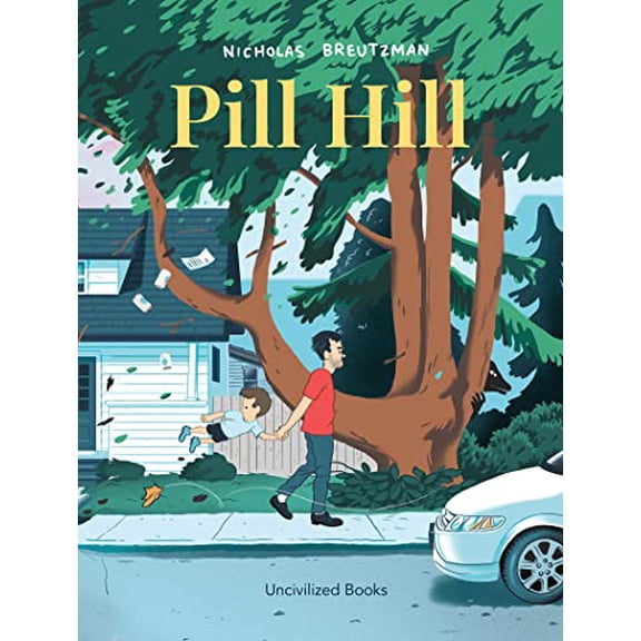 Pre-Owned Pill Hill (Hardcover) by Nicholas Breutzman