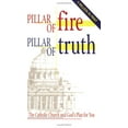thumbnail image 1 of Pre-Owned Pillar of Fire, Pillar of Truth: The Catholic Church and God's Plan for You (Paperback) 1888992158 9781888992151, 1 of 1