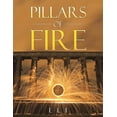 thumbnail image 1 of Pillars of Fire: The First Book of Eli, (Paperback), 1 of 1