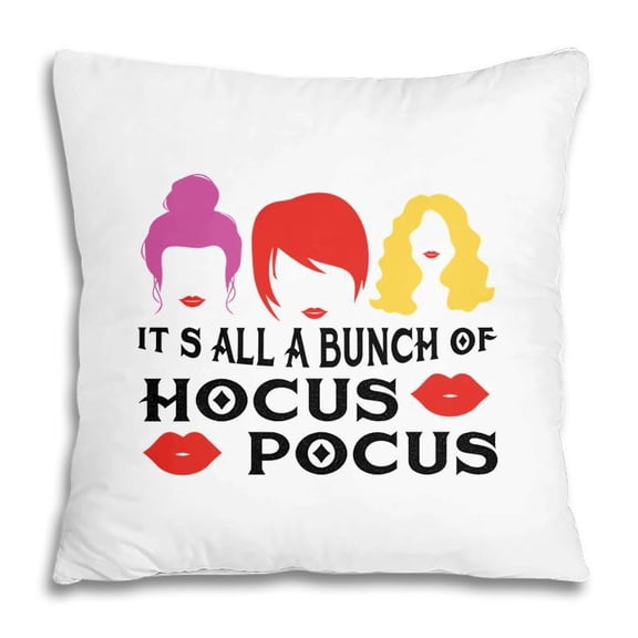 Pillow Cover - Halloween Its All A Bunch Of Hocus Pocus Pillow