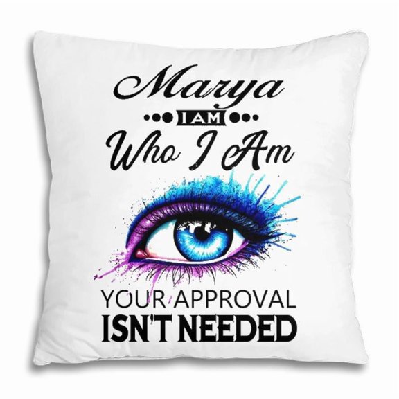 Pillow Cover - Marya Name Gift Marya I Am Who I Am Pillow