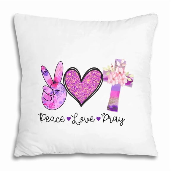 Pillow Cover - Peace Love Pray Cross Send Love Christian Idea Gift Pillow