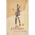 thumbnail image 1 of Pre-Owned Pillow (Paperback) 1552453162 9781552453162, 1 of 1