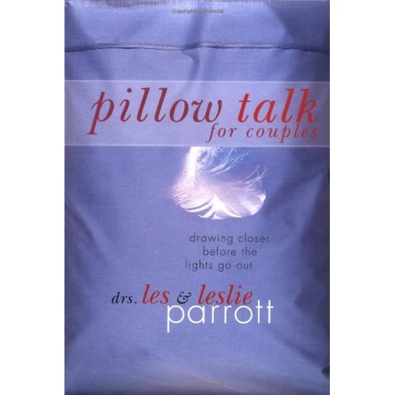 Pre-Owned Pillow Talk for Couples: Drawing Closer Before the Lights Go Out (Hardcover) 0849996627 9780849996627