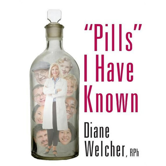 "Pills" I Have Known, (Paperback)