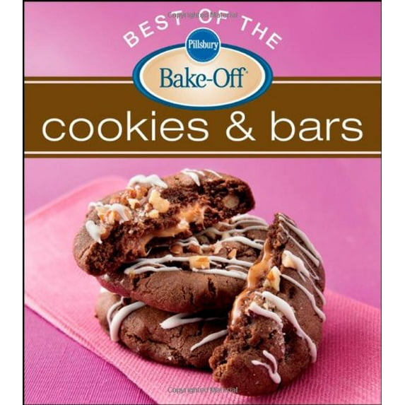 Pre-Owned Pillsbury Best of the Bake-Off Cookies and Bars (Paperback) 0470111380 9780470111383