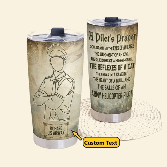Pilot 20 oz Tumbler, Custom Name Tumbler, A Pilot Prayer, Personalized Gift, Gift For Pilot, Pilot Gifts For Him, Gift For Aviator, Gift For Dad