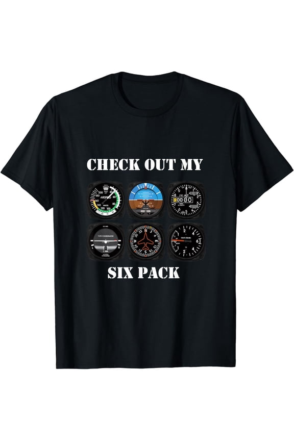 Pilot Aviation Check Out My Six Pack Flying Airplane T-Shirt