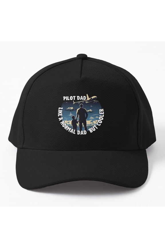 Pilot Dad Baseball Hat, Normal Dad but Cooler Aviation Family Design, Classic Cap