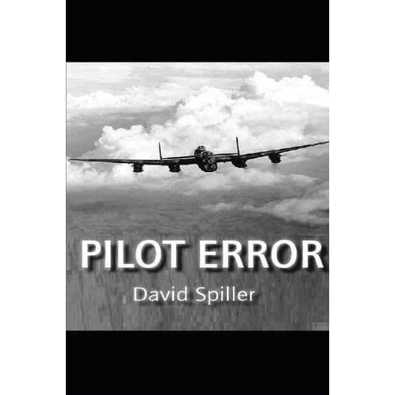 Pilot Error (Paperback) by David Spiller