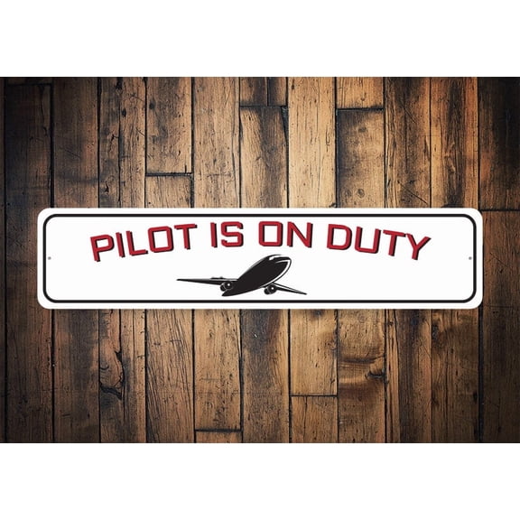 Pilot On Duty Sign Pilot Room Decor Decor For Pilot Airplane Room Pilot Office Sign For Dad Dad Pilot - Decorations - Size: 16 x 4 Inches
