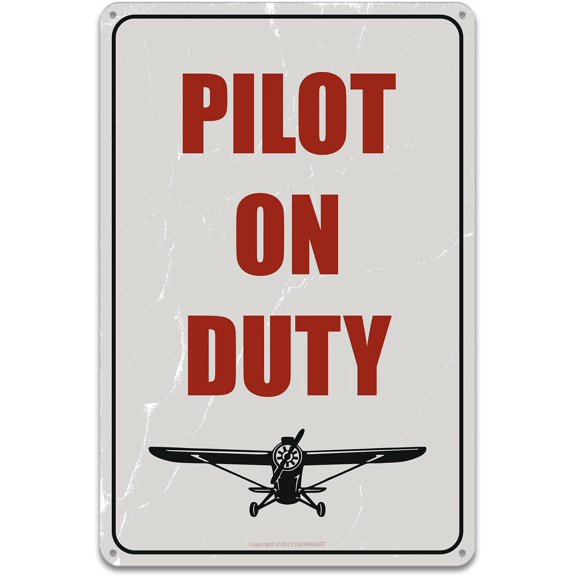 Pilot On Duty - Vintage Pilot Signs - Retro Aviation Gift of Airplane Metal Wall Decor - 8 x 12 in