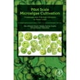 thumbnail image 1 of Pilot Scale Microalgae Cultivation: Challenges and Practical Solutions to Pond Crash, (Paperback), 1 of 1