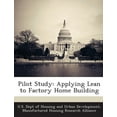 thumbnail image 1 of Pilot Study : Applying Lean to Factory Home Building (Paperback), 1 of 1