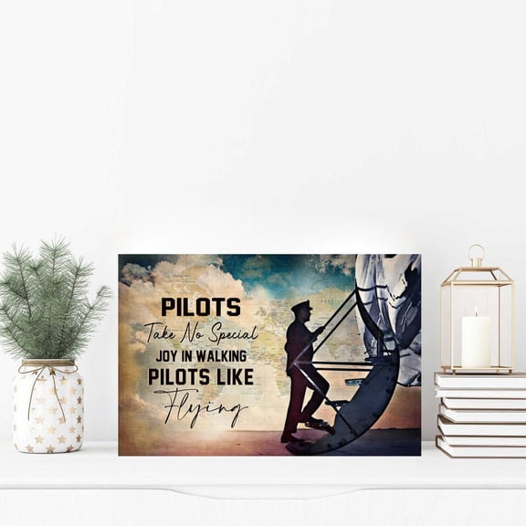 Pilot Take No Special Joy In Walking Pilots Like Flying Poster Poster Pilot Poster gift for Pilot 11 x 17 Inch Poster