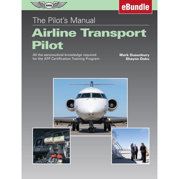 Pilot's Manual: The Pilot's Manual: Airline Transport Pilot (Other)