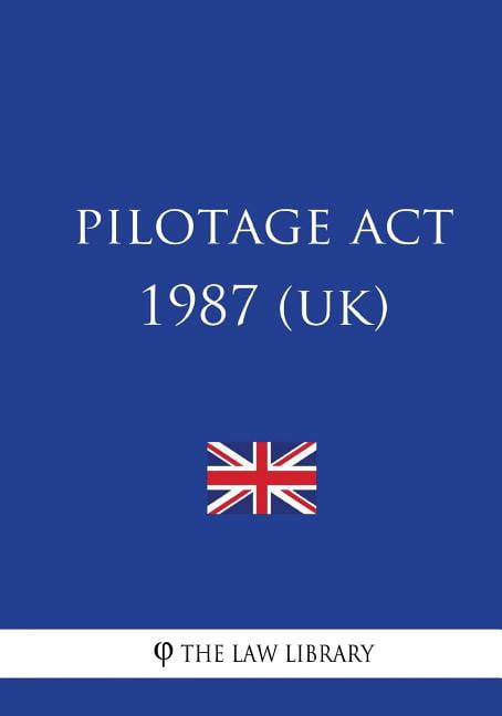 Pilotage Act 1987 (Paperback)