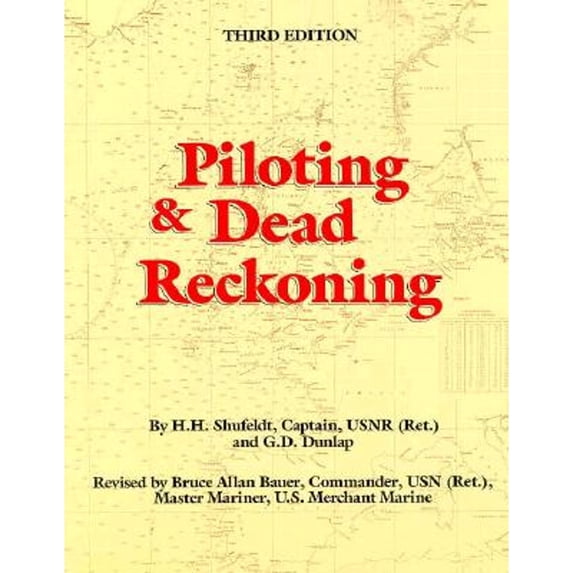 Pre-Owned Piloting & Dead Reckoning (Paperback) 0870216643 9780870216640