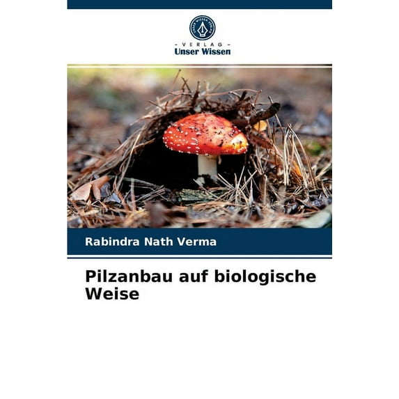 Pilzanbau auf biologische Weise (Paperback)