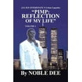 thumbnail image 1 of Pimp: Reflection of My Life (J.U.M.P. Interstate N Urban Legends) (Hardcover) by Noble Dee, 1 of 1