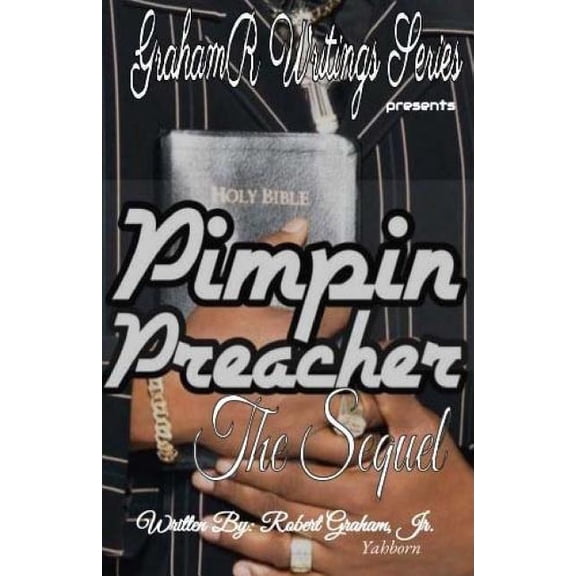 Pimpin' Preacher - the Sequel : And the Ruthless Drug Dealer
