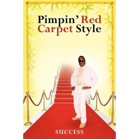 Pimpin' Red Carpet Style (Paperback)