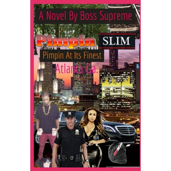 Pimpin Slim Is Pimping At It's Finest: The Game Is Sold And Not Told (Paperback)