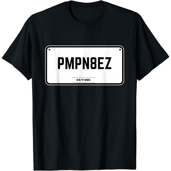 Pimping Aint Easy T Shirt 24/7/365 License Plate Hustler