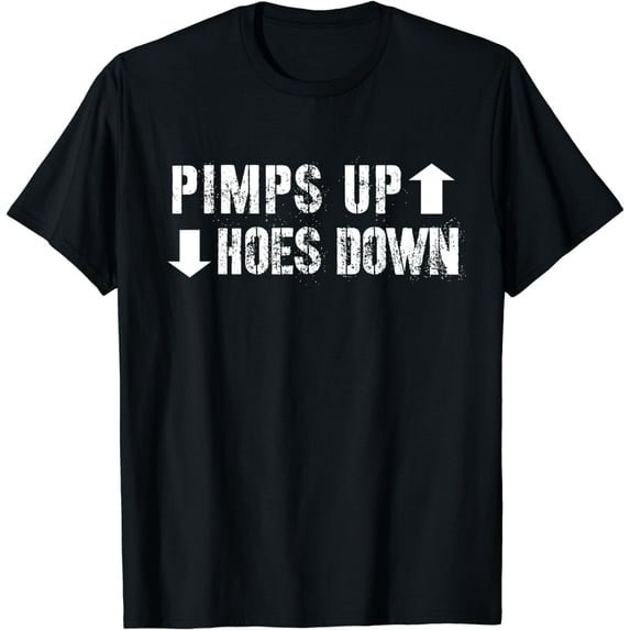 Pimps Up Hoes Down 90s Hip Hop Funny Creative Graphic T-Shirt Rap Tee