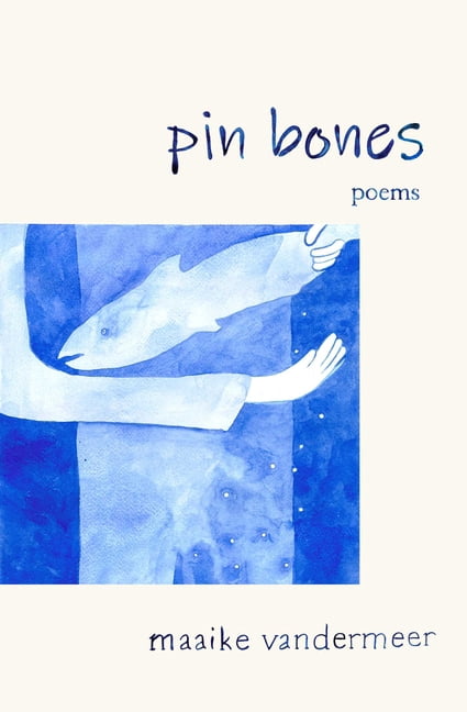 Pin Bones: Poems, (Paperback)