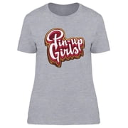 Pin-Up Girls T-Shirt Women -Image by Shutterstock, Female Large