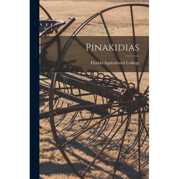 Pinakidias Paperback 1014784972 9781014784971 Florida Agricultural College