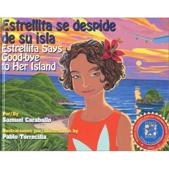 Pre-Owned Estrellita Says Good-Bye to Her Island: Estrellita Se Despide de Su Isla (Pinata Bilingual Picture Books) Paperback