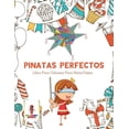 thumbnail image 1 of Pinatas Perfectos: Libro Para Colorear Para Niños Fiesta, (Paperback), 1 of 1