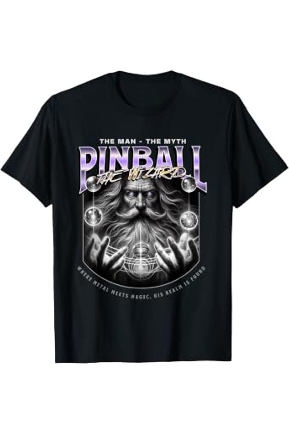 Pinball: The Man The Myth The Wizard T-Shirt